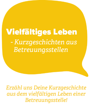 Projekt zum Mitmachen: „Vielfältiges Leben – Kurzgeschichten aus Betreuungsstellen“